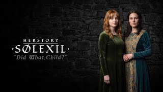 Herstory Solexil - Did What Child