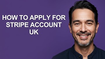 How to Apply for Stripe Account Uk - KevinHowTo