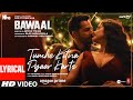 Tumhe Kitna Pyaar Karte Lyrical Bawaal  Varun Janhvi  Mithoon Arijit Manoj  Sajid N Nitesh