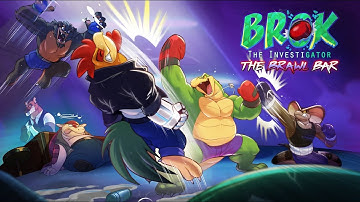 BROK the InvestiGator: The Brawl Bar DLC trailer