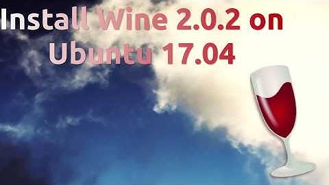 Install Wine 2.0.2 On Ubuntu 17.04
