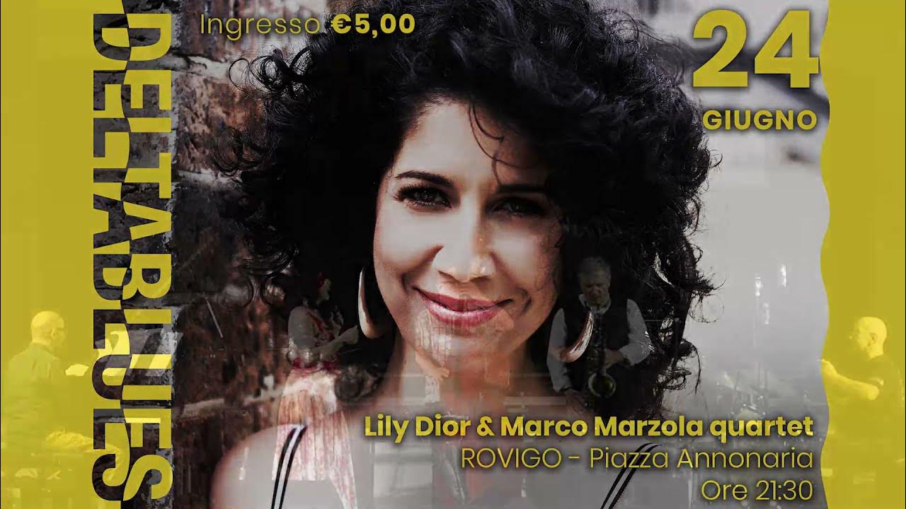 LILY DIOR & MARCO MARZOLA QUARTET // DELTABLUES 2021 - YouTube