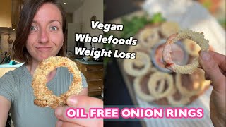 The CRISPIEST Onion Rings Ever  Oil Free & Vegan
