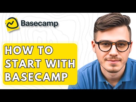 How To Start With Basecamp [2026 Guide]