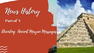 Decoding Ancient Mayan Messages