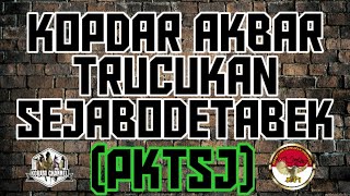 KOPDAR AKBAR TRUCUK SEJABODETABEK Part 2 (Markas TMJ)
