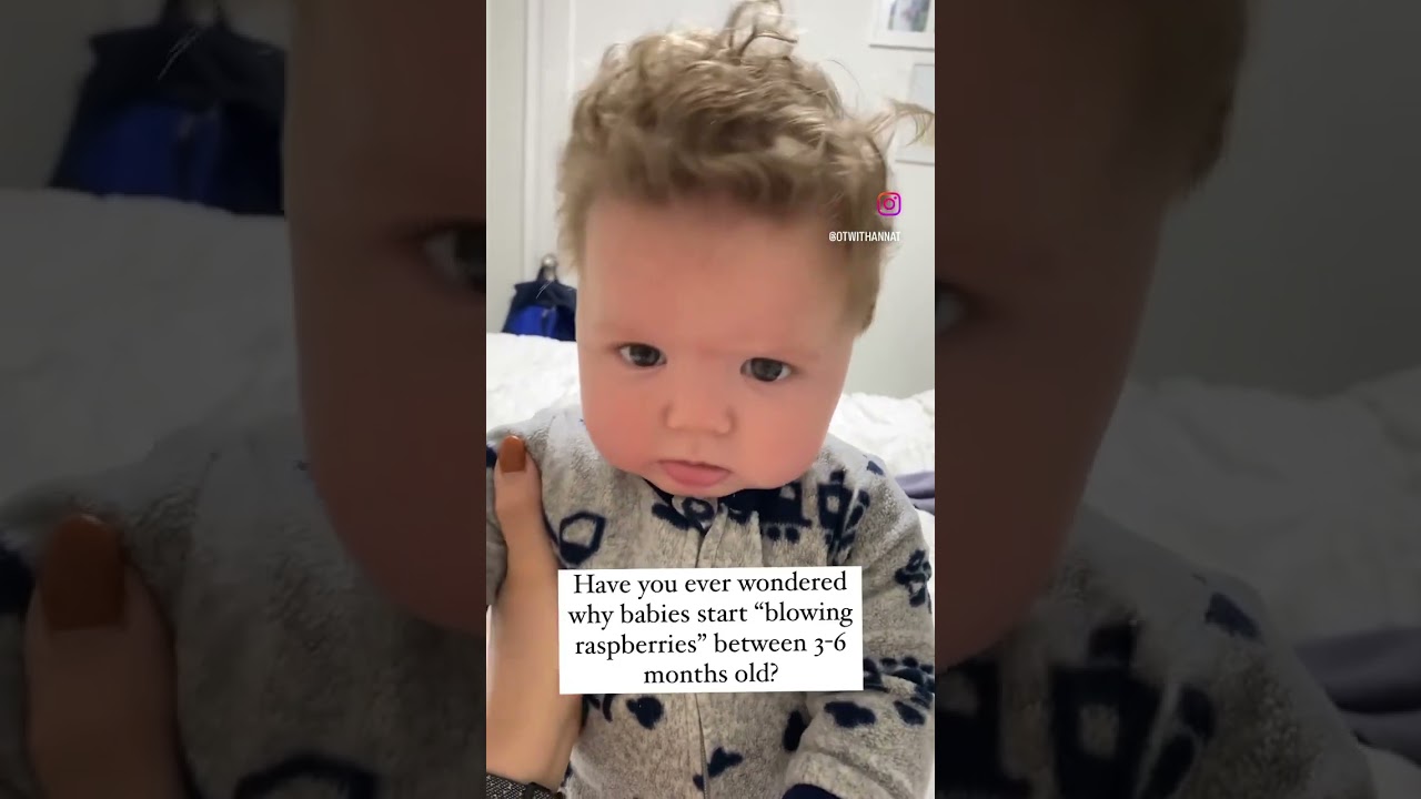 Why do Babies Blow Raspberries?