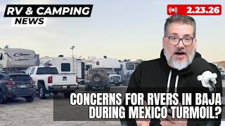 Baja RV Travel Concerns? Utah State Park Price Increase, Inside Leigh Tiffins Transition to NIRVC
