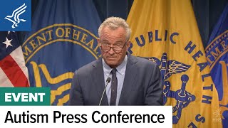 Secretary Kennedy Hosts Press Conference on Autism Epidemic
