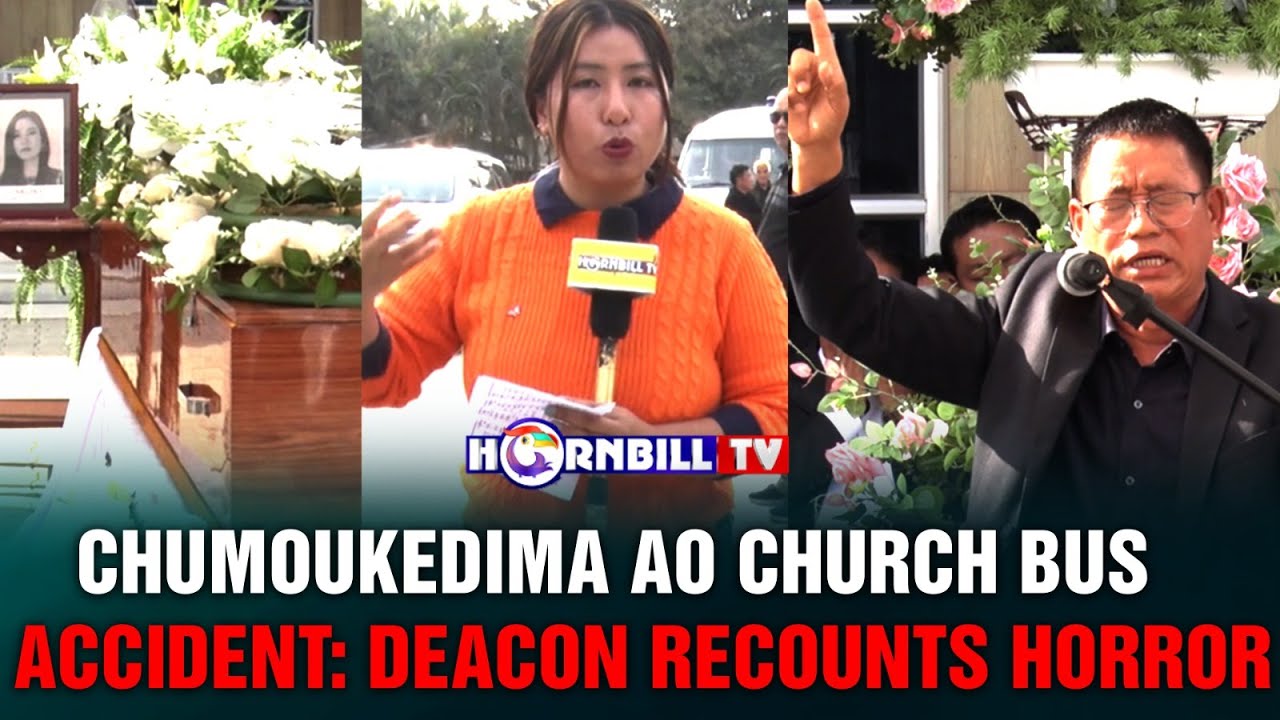 CHUMOUKEDIMA AO CHURCH BUS ACCIDENT: DEACON RECOUNTS HORROR
