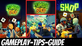 Zombie Shop, android gameplay, beginner tips and tricks, guide and tutorial, game review screenshot 1