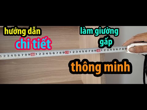 Video Hướng dẫn chi tiết làm giường gấp Thông Minh 1 - youtube