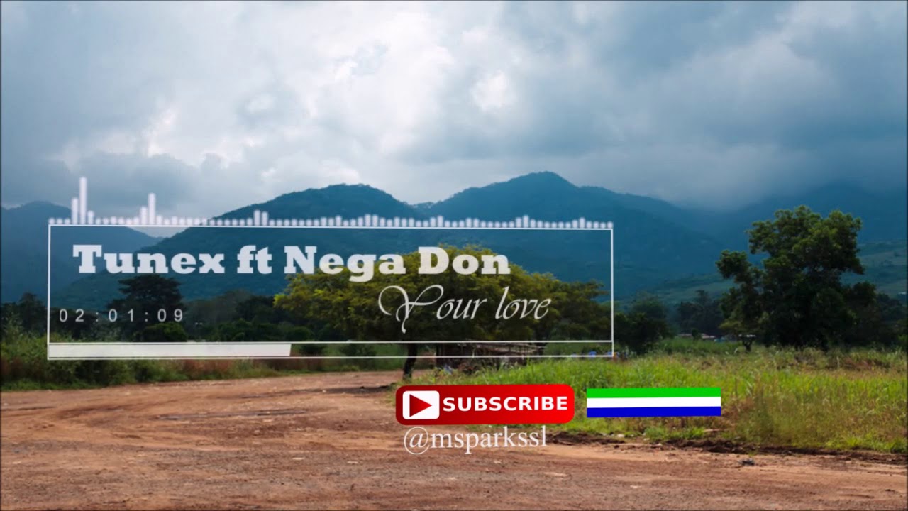 recent ipos Tunexbeatz ft Nega Don - Your Love (Official Audio 2017) 🇸🇱