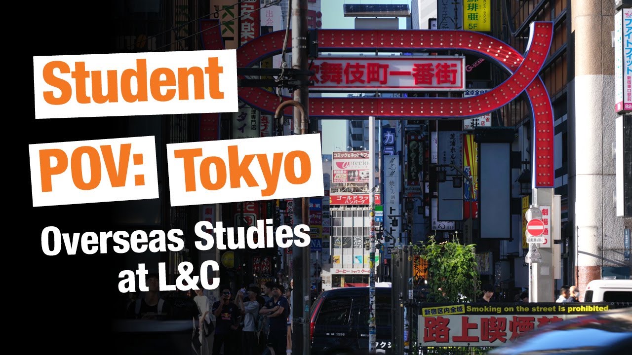 Student POV: Tokyo | Overseas Study at L&C - YouTube