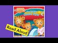 Goodnight Daniel Tiger Read Aloud Daniel Tiger S Neighborhood