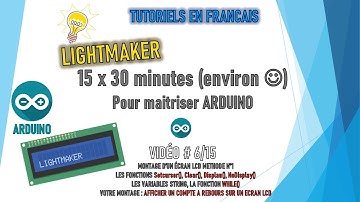 [6/15 ] [Tutoriel ARDUINO DEBUTANTS]  - LES AFFICHEURS LCD