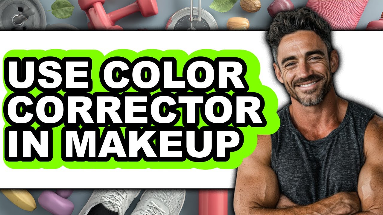 How to Use Color Corrector in Makeup - Step by Step