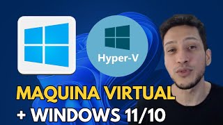 Hyper-V: Como Ativar e Criar uma Máquina Virtual  Grátis com Windows 11 ou 10 (Fácil e Rápido!)