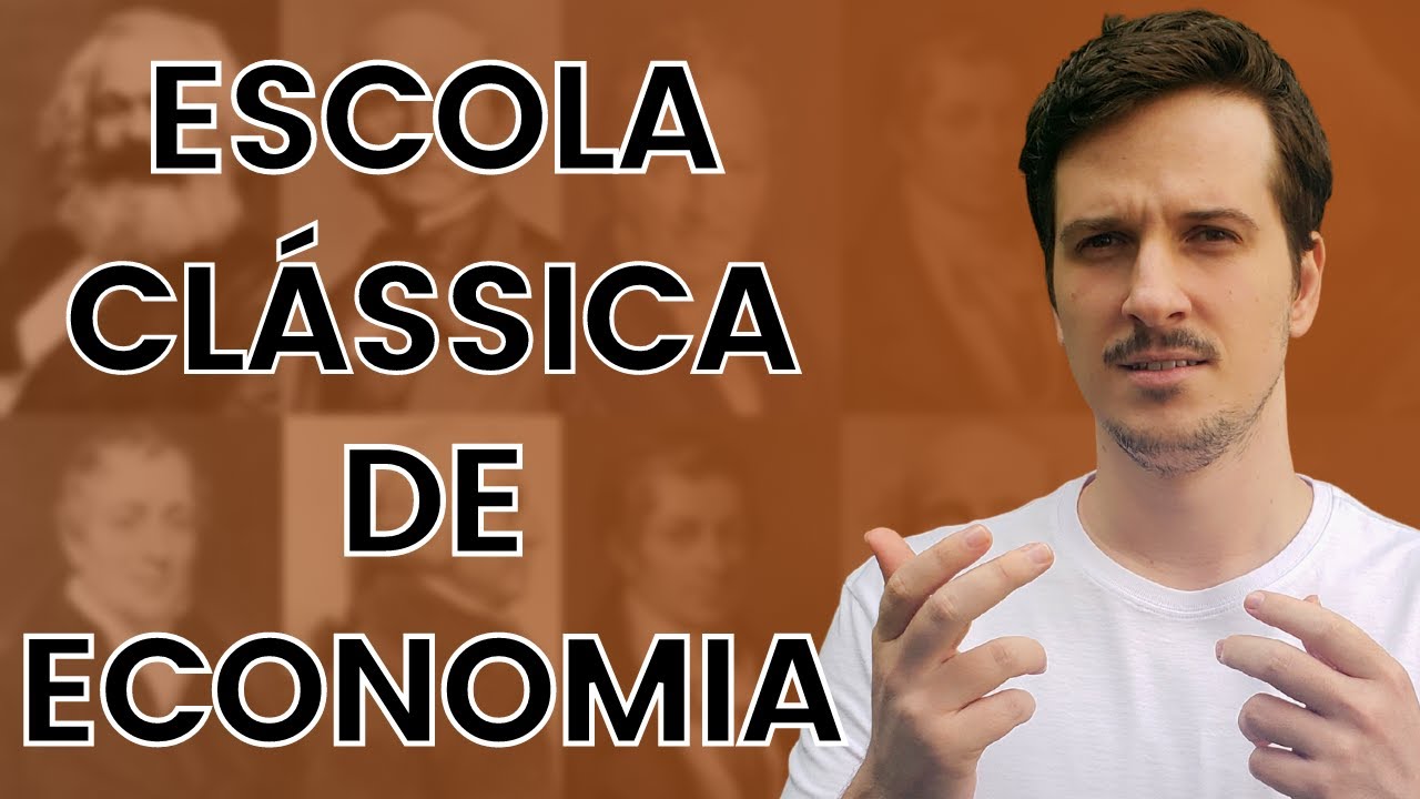 ESCOLA CLÁSSICA DE ECONOMIA