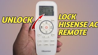How To Lock And Unlock Hisense AC Remote 