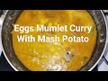 Eggs mumlet curry with mash potato        subscribe  tanu manu express