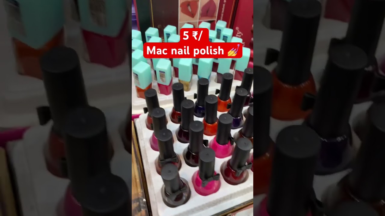 Nail polish 💅 5₹ मै mall showroom वाली items | wholesale market |