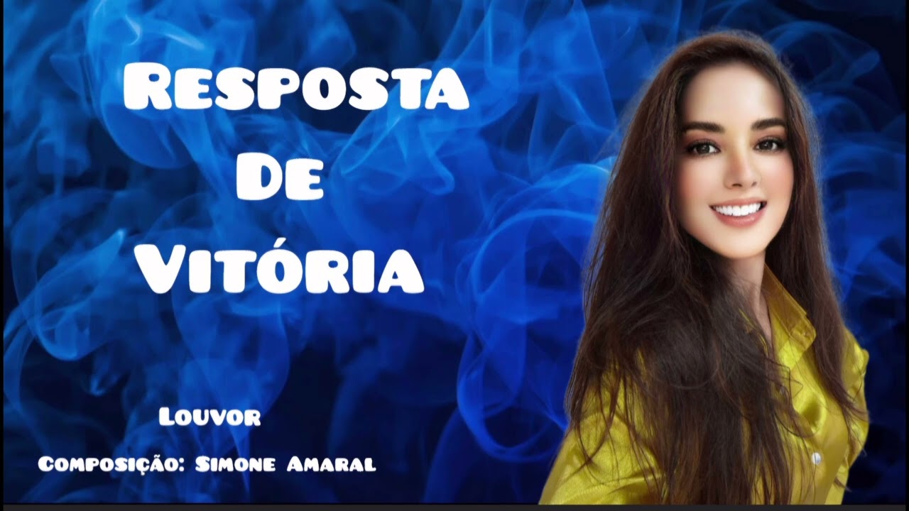 Louvor: RESPOSTA DE VITÓRIA Composição: Simone Amaral @drasimoneamaral #viral #musica 