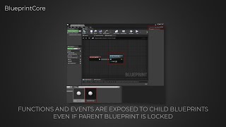 BlueprintCore Plugin for Unreal Engine 4