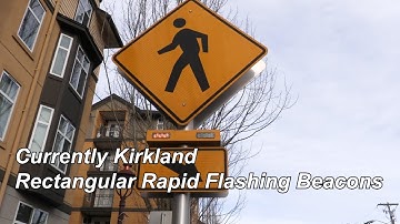 Kirkland TV: Currently Kirkland - #277 – Rectangular Rapid Flashing Beacons