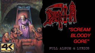 Death - Scream Bloody Gore (4K | 1987 | Full Album &amp; Lyrics)