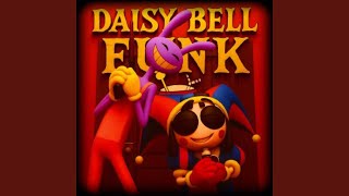 Daisy Bell Funk (Slowed) - 1HXSX