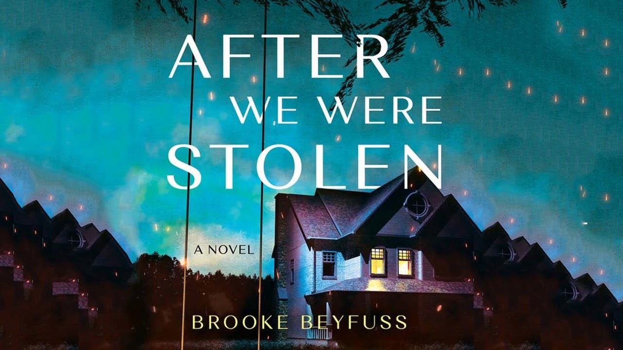 After We Were Stolen By Brooke Beyfuss