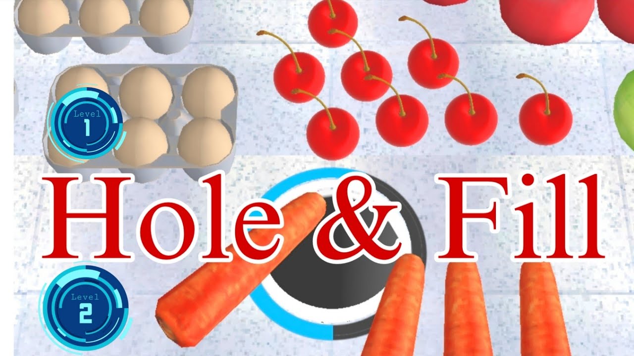 Hole and Fill Game | Level 1 & 2  Complete 