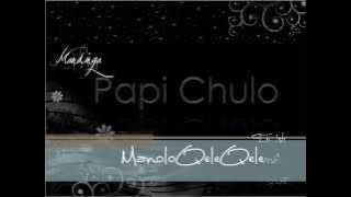 Papi Chulo - Mandinga lyrics in English, Spanish & Romanian