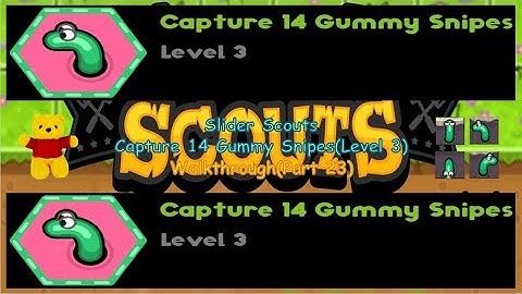 Slider Scouts - Capture 14 Gummy Snipes(Level 3) - Walkthrough(Part 23)