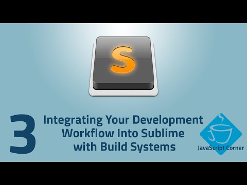 Integrating Your Development Workflow Into Sublime: Part 3 - Organizing with Variants