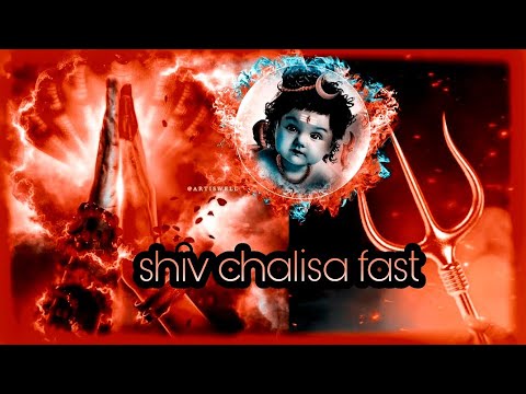 Shiv chalisa fast🔥🔥| 10 k special| lord shiva most powerful mantra|
