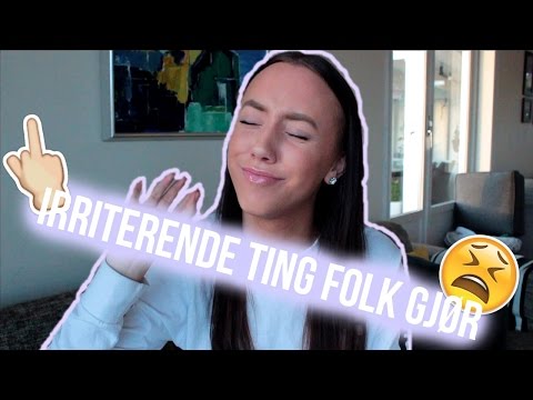 10 IRRITERENDE ting