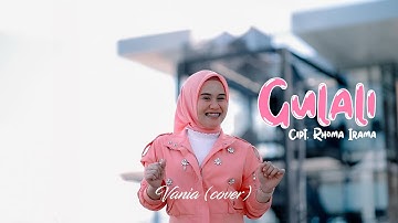 VANIA - GULALI (COVER) || Cipt. Rhoma Irama