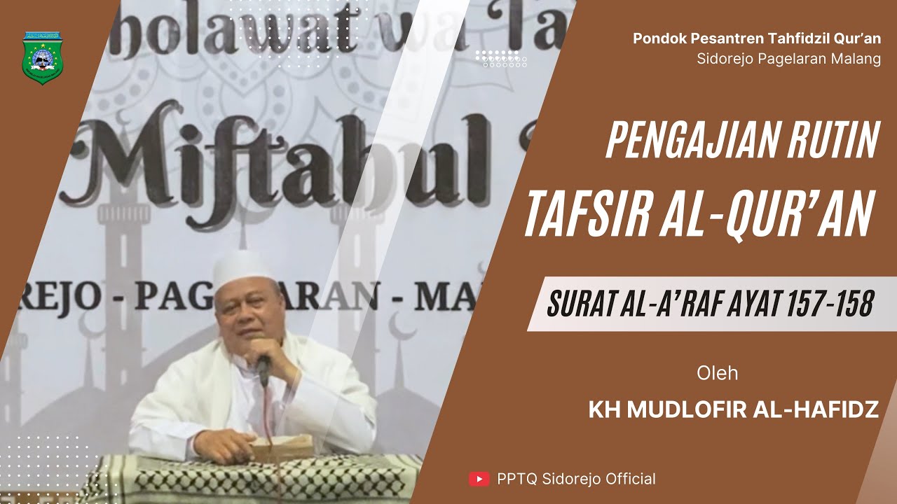 NGAJI TAFSIR AL-QUR’AN SURAT AL-A’RAF AYAT 157-157