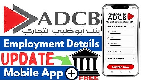 How to Update Employment Details in ADCB Mobile App
