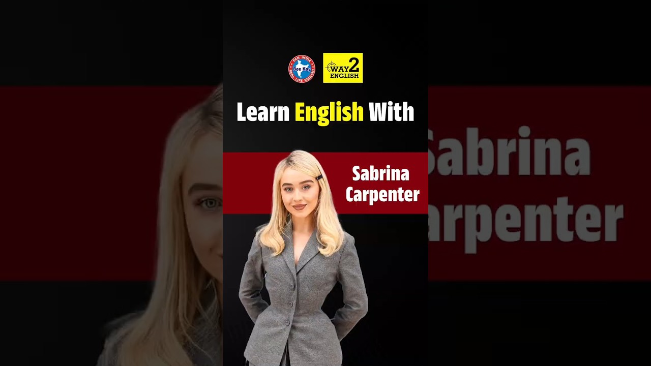 Изучайте английский с Сабриной Карпентер | @way2english Хинди