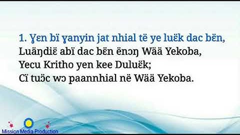 Ɣɛn bï ɣanyin jat Nhial të ye luɛ̈k dac bɛ̈n