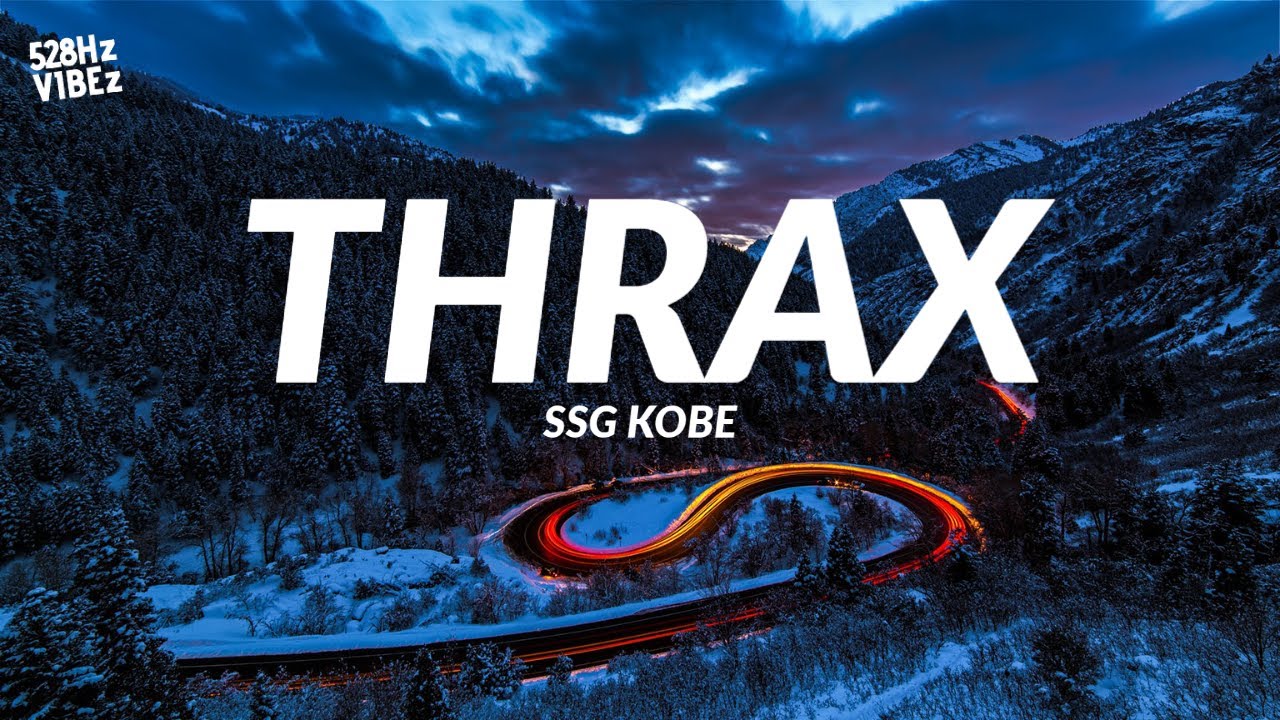 SSGKobe - Thrax (528Hz)
