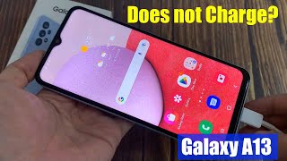Samsung Galaxy A13 - Does not Charge? 🔋 How To Fix