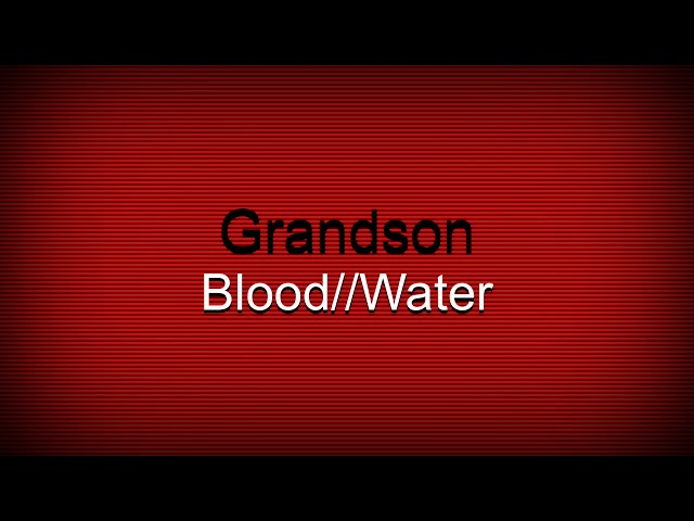 Blood // Water (Sped Up) class=