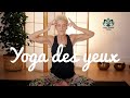  cours de yoga  yoga des yeux 