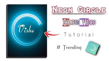 How to Make Neon Circle Name draw status video | status video kaise banaye | technicalmahatma
