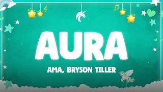 Ama - Aura (Lyrics) ft. Bryson Tiller