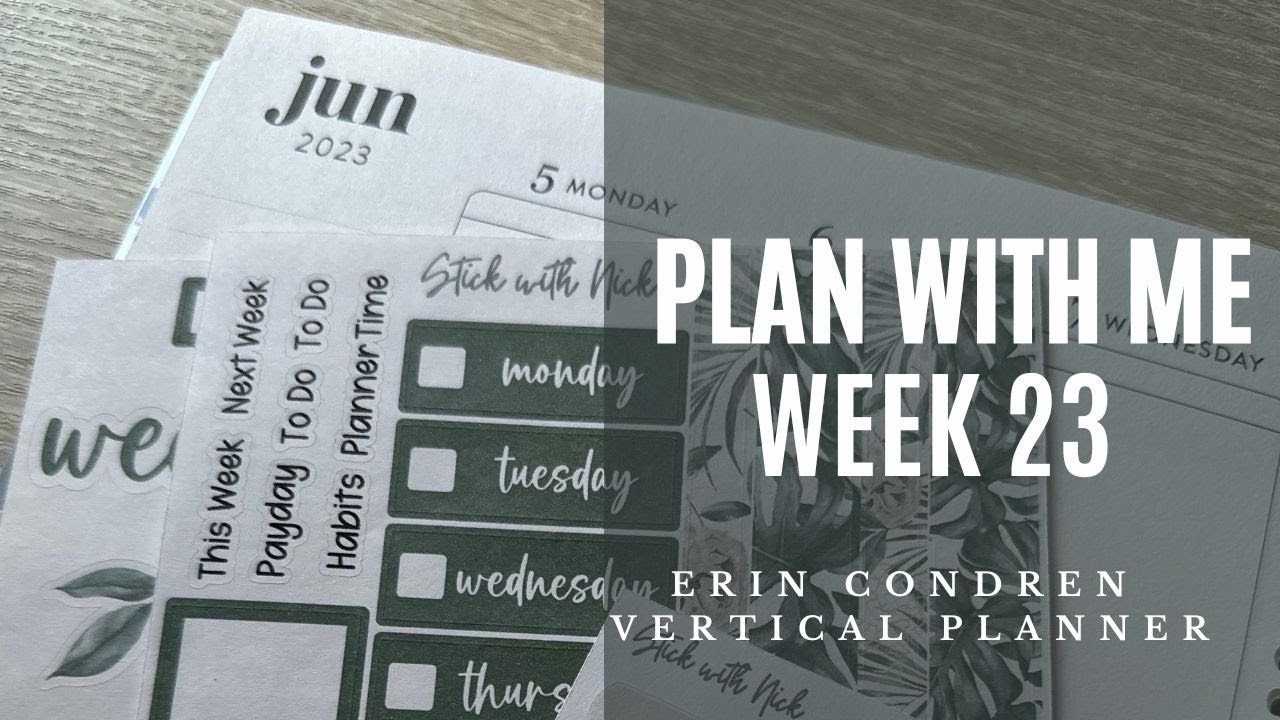 Week 23 Plan with Me | Vertical Planner